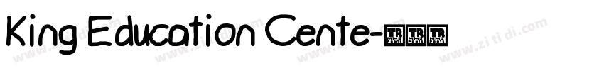 King Education Cente字体转换